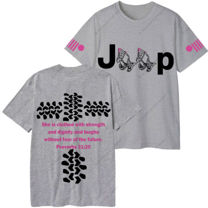 Jp Pray She Is Clothed With Strength Hot Pink Double Printed T-Shirt