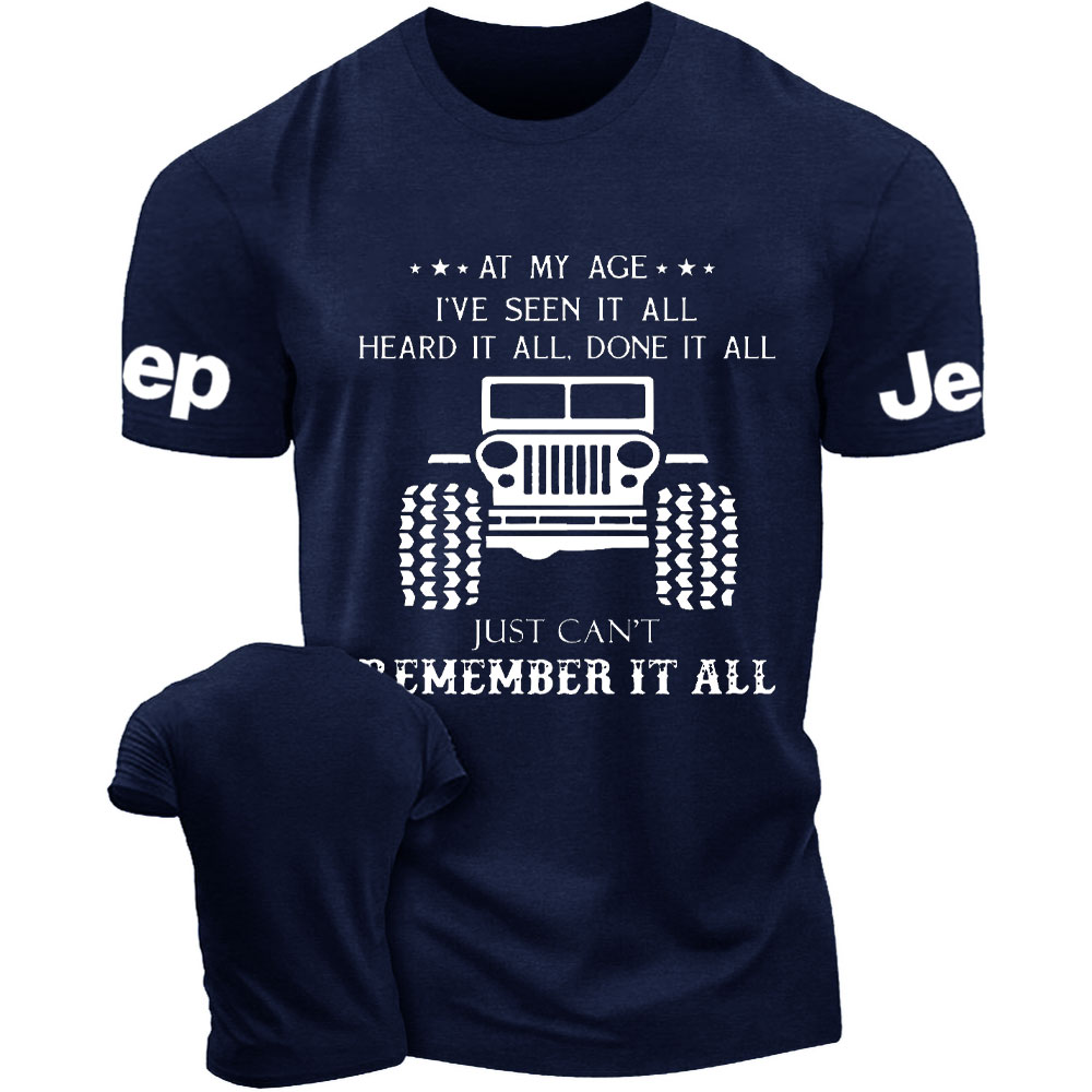 At My Age I Have Seen It All Heard It All Done It Jp T-Shirt