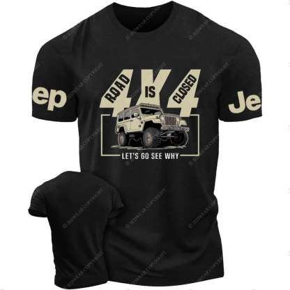 Road is Closed Jp Powerful Monster Let Us Go See Why T-Shirt