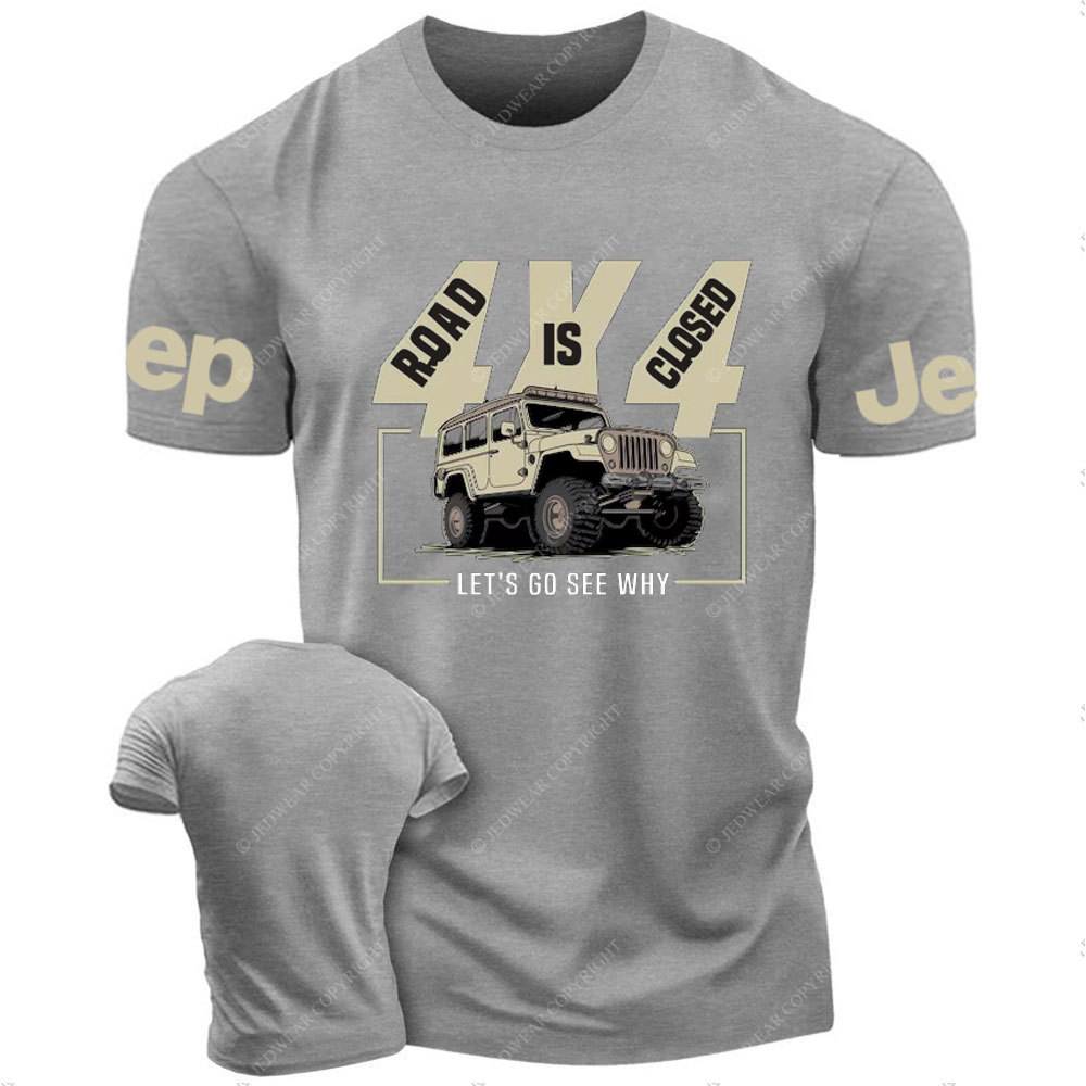 Road is Closed Jp Powerful Monster Let Us Go See Why T-Shirt