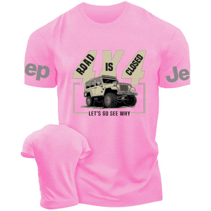Road is Closed Jp Powerful Monster Let Us Go See Why T-Shirt