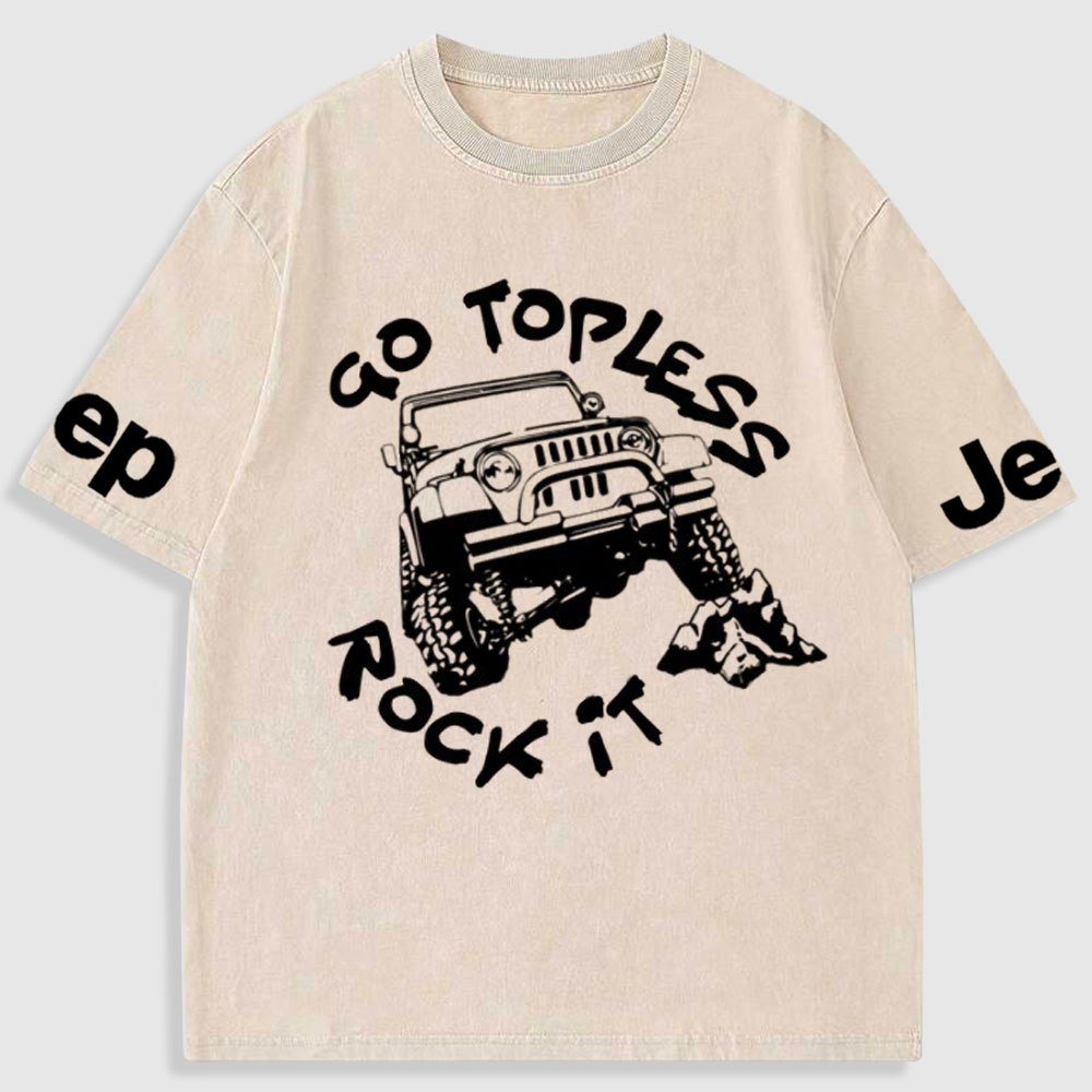 Go Topless, Rock it, Jp Washed T-Shirt