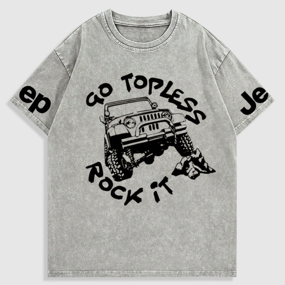 Go Topless, Rock it, Jp Washed T-Shirt