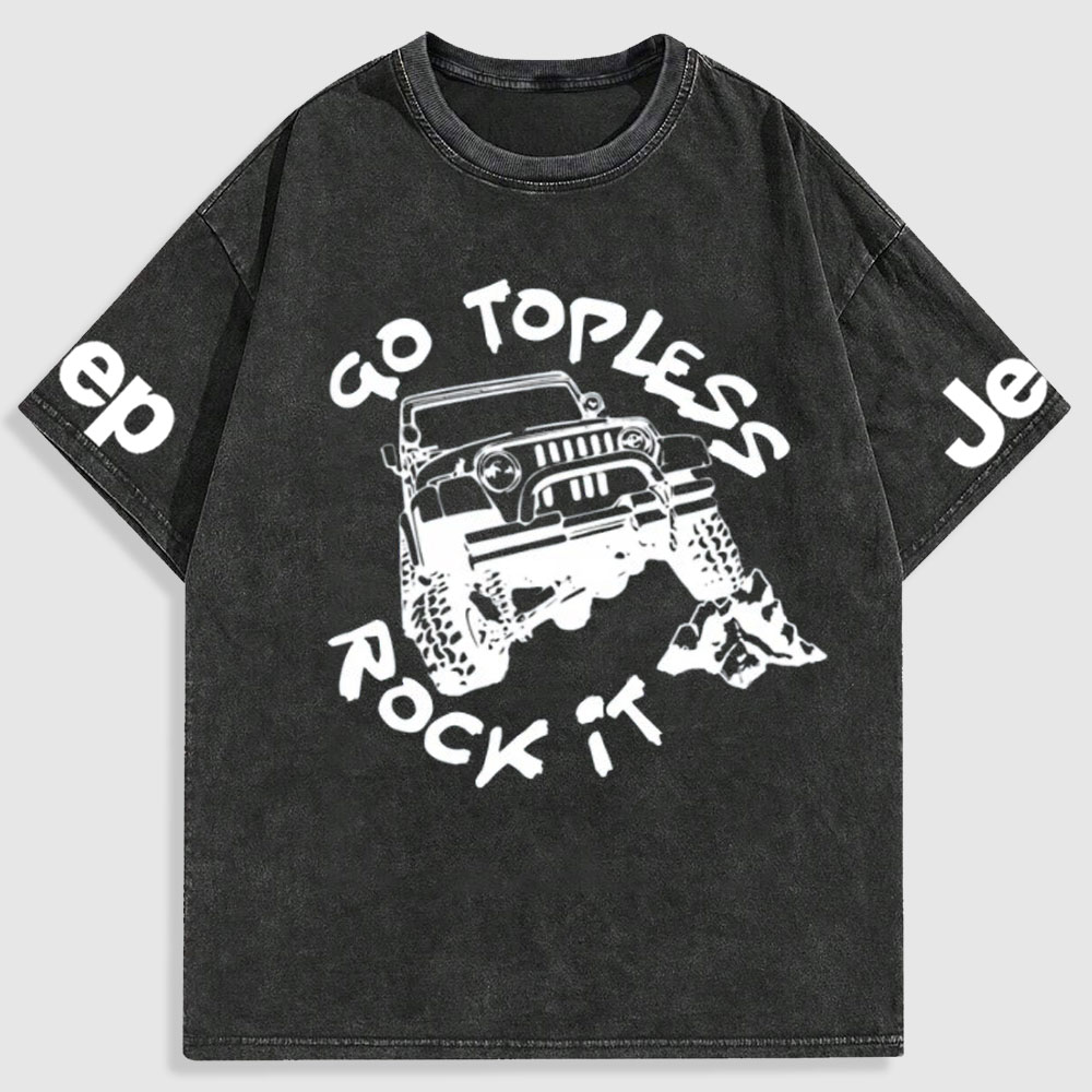 Go Topless, Rock it, Jp Washed T-Shirt