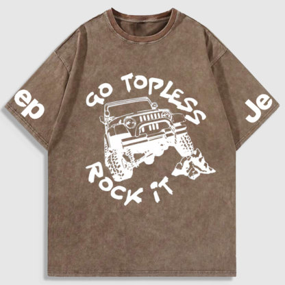 Go Topless, Rock it, Jp Washed T-Shirt