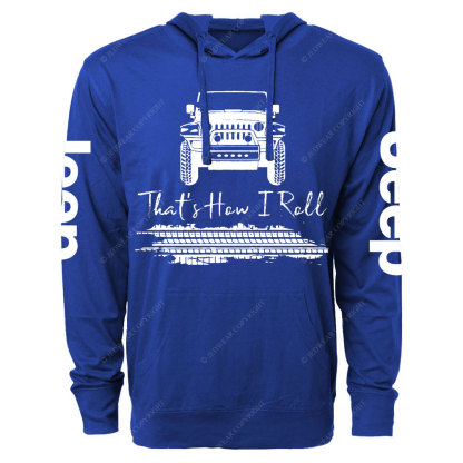 Cool Jp That's How I Roll Oversized Lightweight Hoodie