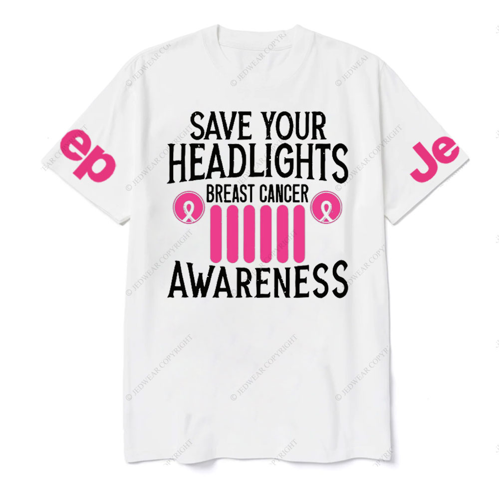 Save Your Headlights Breast Cancer Awareness Jp Ribbon T-shirt