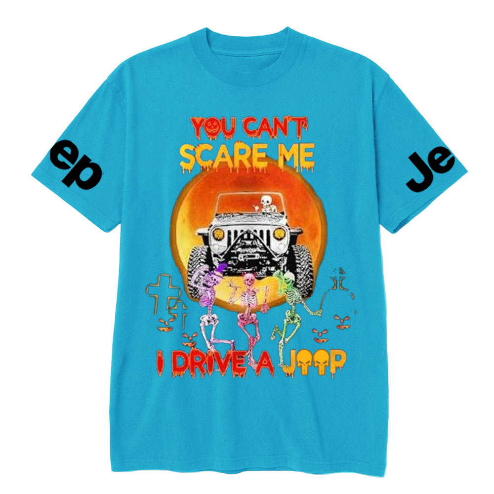 Skeleton You Can’t Scare Me I Drive a Jp Halloween T-Shirt