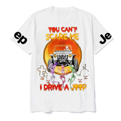 Skeleton You Can’t Scare Me I Drive a Jp Halloween T-Shirt