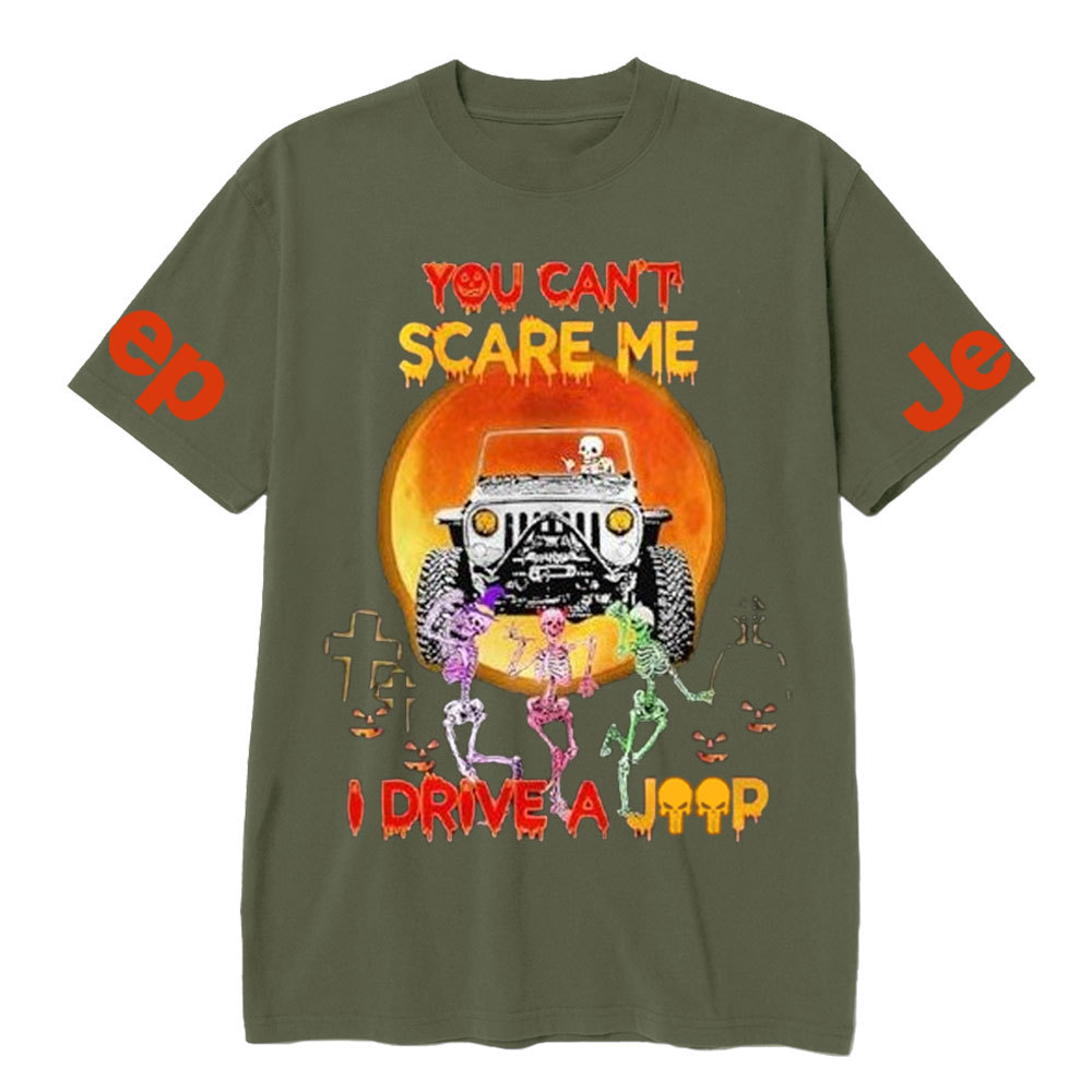 Skeleton You Can’t Scare Me I Drive a Jp Halloween T-Shirt