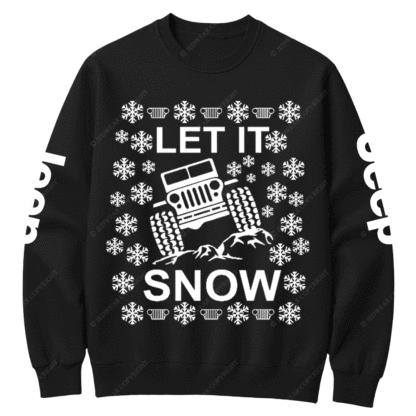 Let It Snow Funny 4x4 Offroad Ugly Christmas Jp Crew Neck Sweatshirt