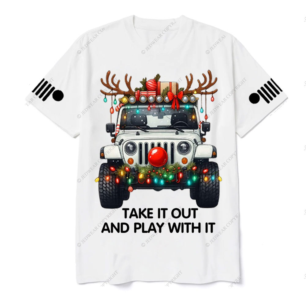 Take It Out and Play With It Jp Christmas T-Shirt