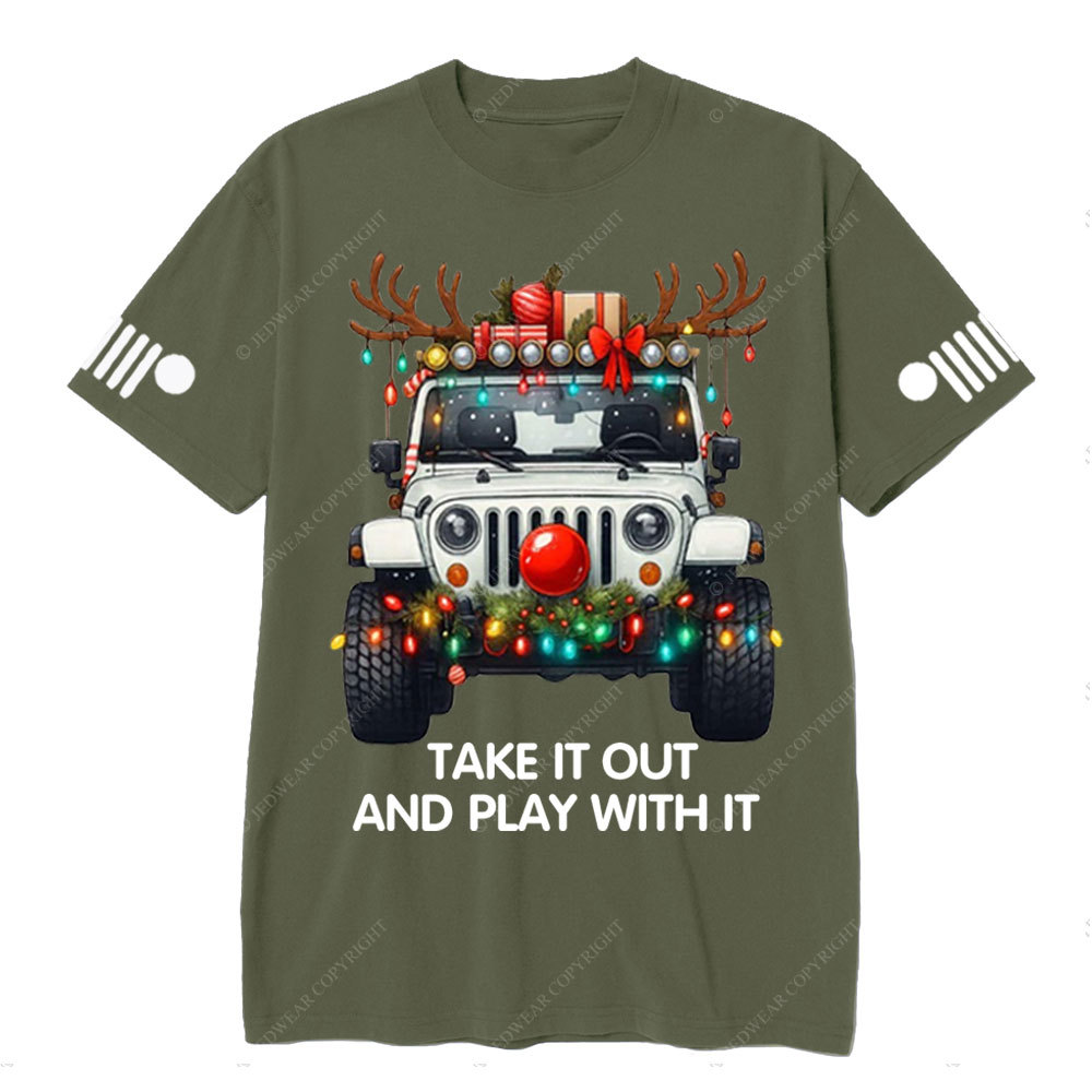 Take It Out and Play With It Jp Christmas T-Shirt