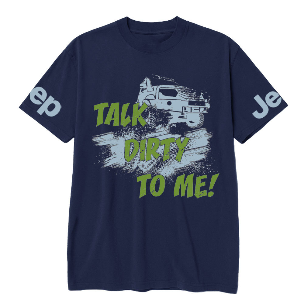 Talk Dirty To Me Off Road Mudding Funny Jp T-Shirt