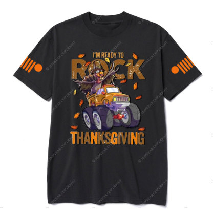 I’m Ready To Rock Funny Turkey Thanksgiving Jp T-Shirt