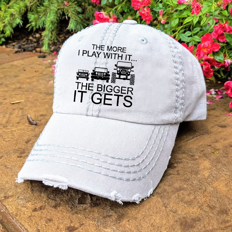 The More I Play With It The Bigger It Gets - Funny Jp Baseball Cap