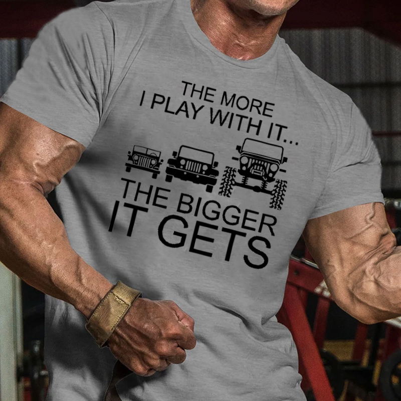 The More I Play With It The Bigger It Gets - Funny Jp T-shirt