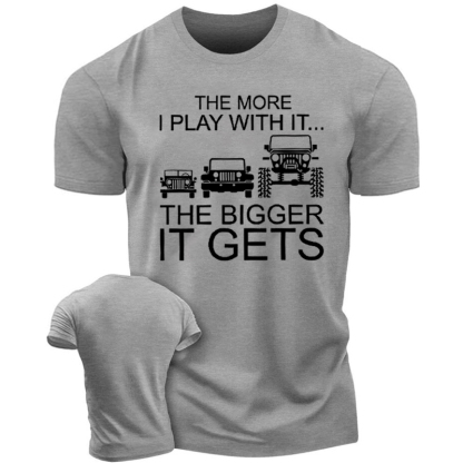 The More I Play With It The Bigger It Gets - Funny Jp T-shirt
