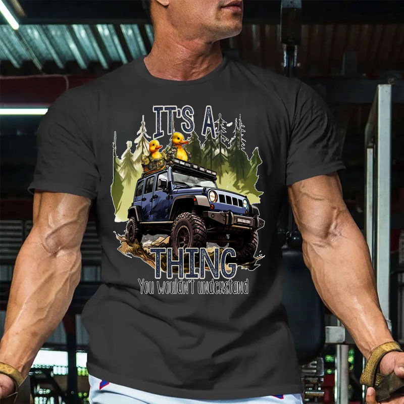 It's a Jeep Thing, You Wouldn't Understand - Men T-Shirt