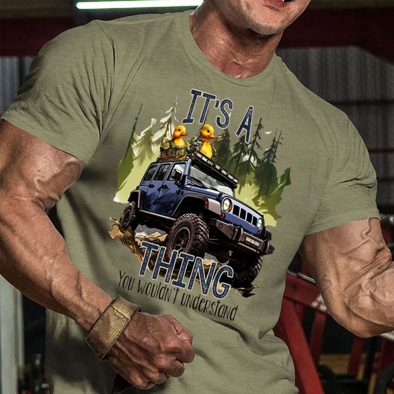 It's a Jeep Thing, You Wouldn't Understand - Men T-Shirt
