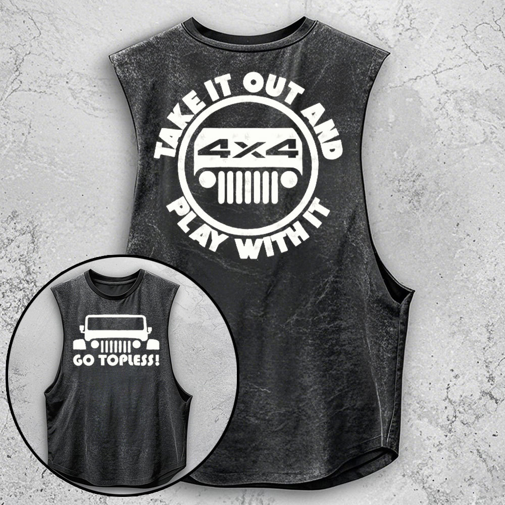 Go Topless, Take it Out and Play with it 4X4 Jp - Men Tank