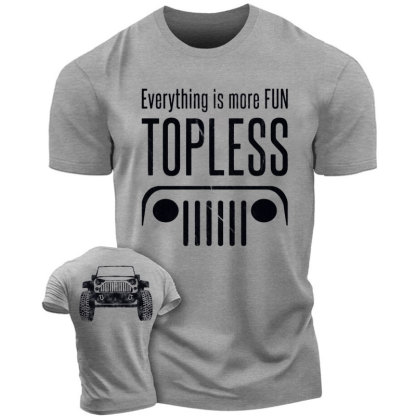 Everything is Better Topless 4X4 Offroad SUV Jeep  - Men T-Shirt