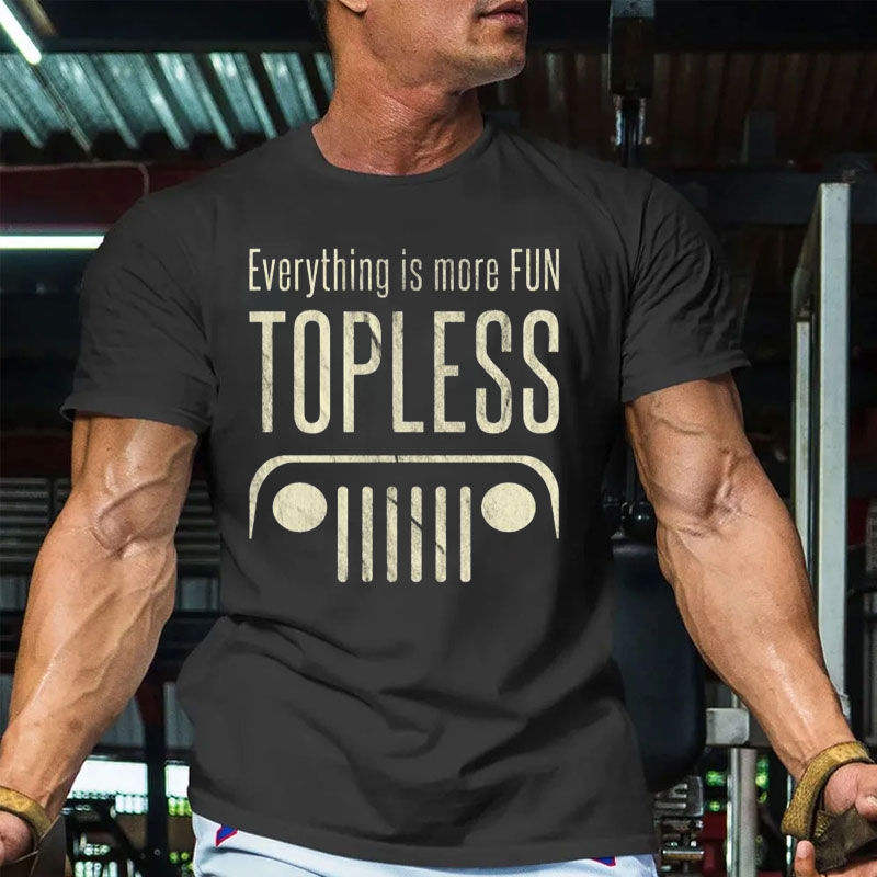 Everything is Better Topless 4X4 Offroad SUV Jeep  - Men T-Shirt