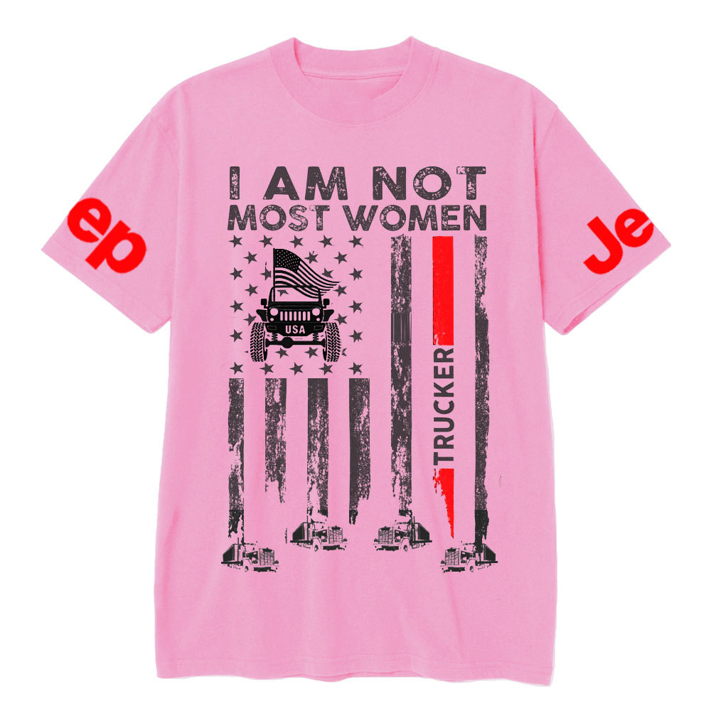 I Am Not Most Women Trucker Jp Flag T-shirt