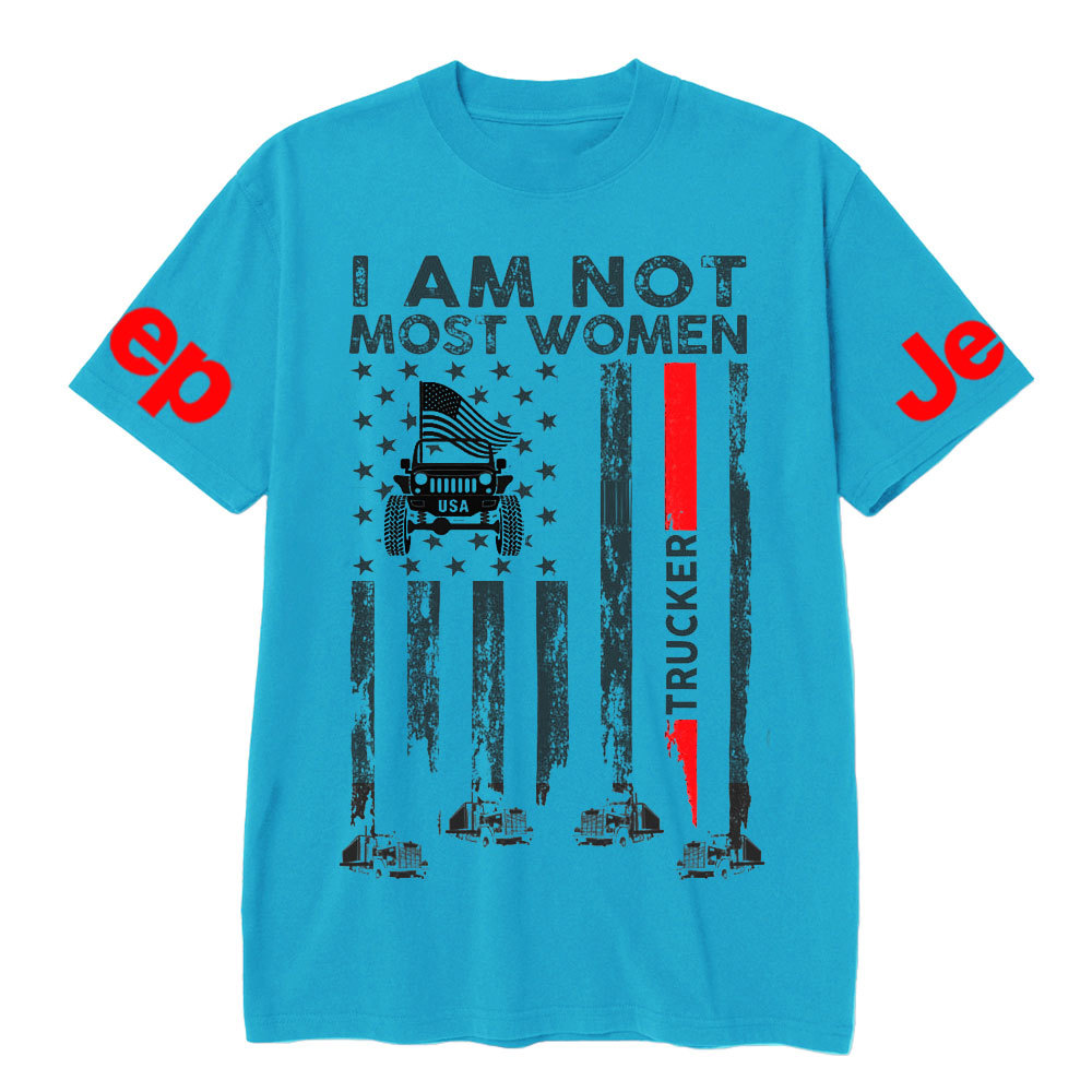 I Am Not Most Women Trucker Jp Flag T-shirt