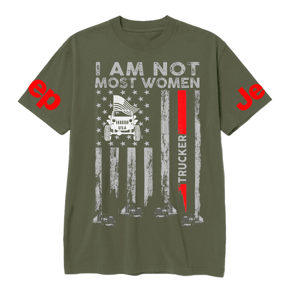 I Am Not Most Women Trucker Jp Flag T-shirt