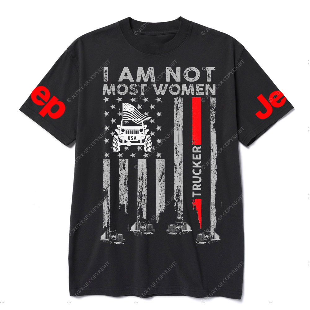 I Am Not Most Women Trucker Jp Flag T-shirt