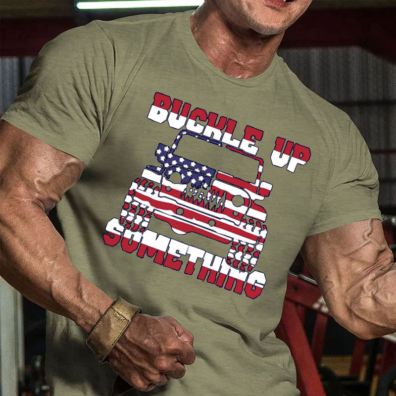 Funny Buckle Up I Want To Try Something Offroad 4x4 - Men T-Shirt