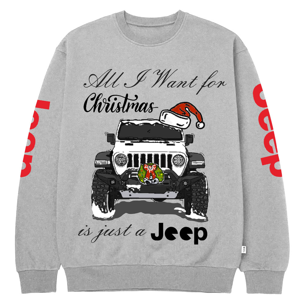 All I Want for Christmas is Just a Jp Funny Crew Neck Sweatshirt