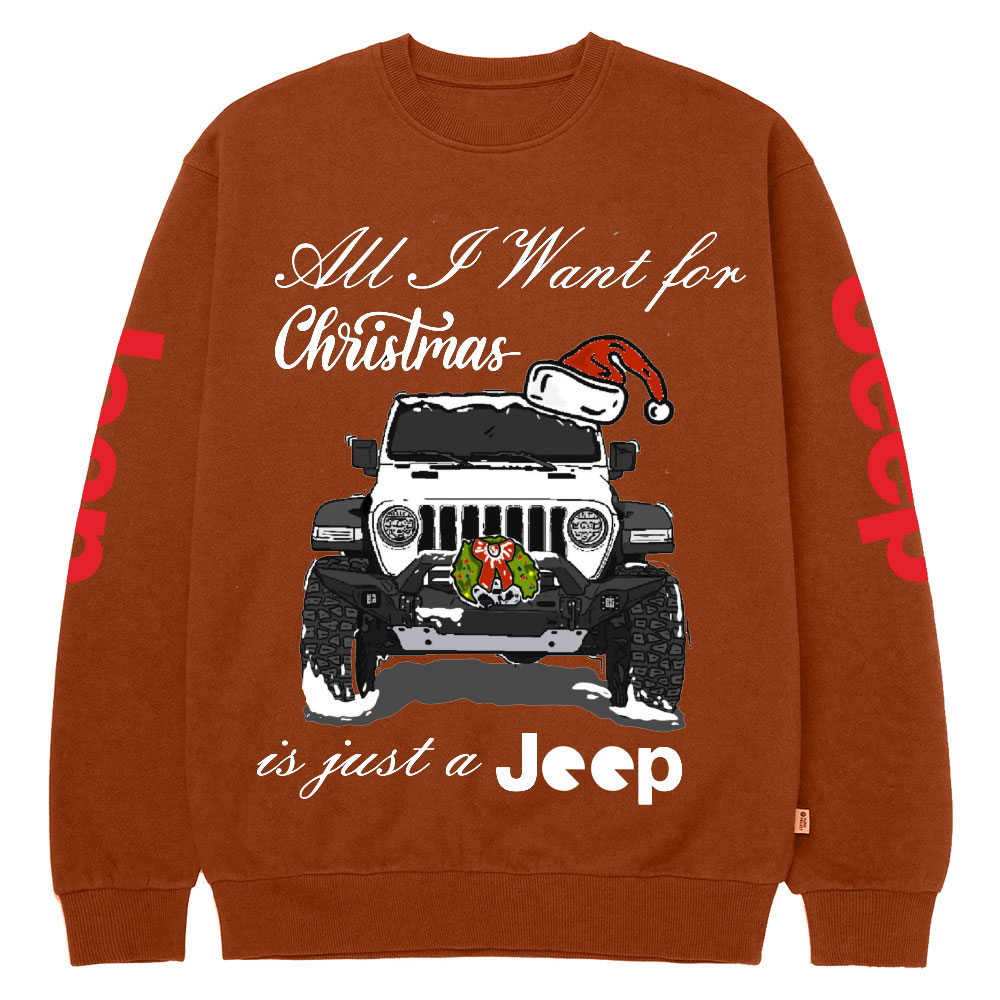 All I Want for Christmas is Just a Jp Funny Crew Neck Sweatshirt