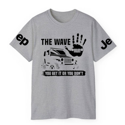 Jp The Wave You Get It Or You Don’t Jp Lover T-Shirt
