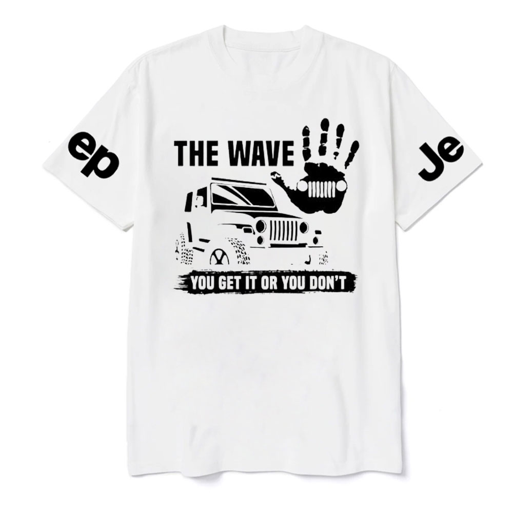 Jp The Wave You Get It Or You Don’t Jp Lover T-Shirt