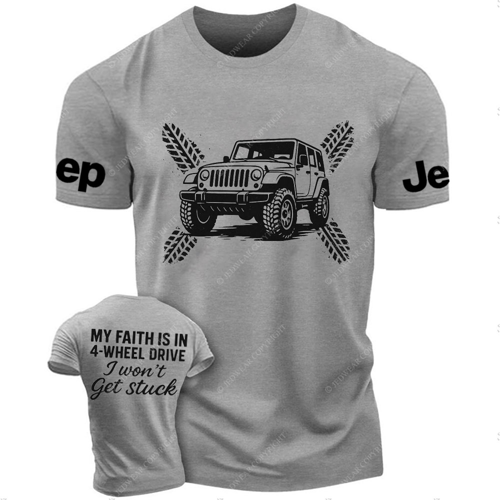 My Faith Is in 4-Wheel Drive Jp I Won’t Get Stuck Jp Double Printed T-Shirt