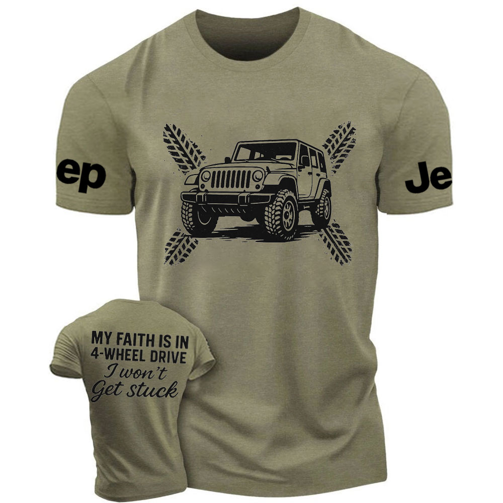 My Faith Is in 4-Wheel Drive Jp I Won’t Get Stuck Jp Double Printed T-Shirt