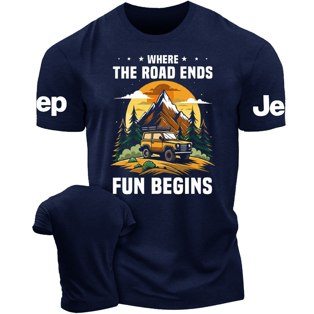 Where The Road Ends Fun Begins Jp T-Shirt