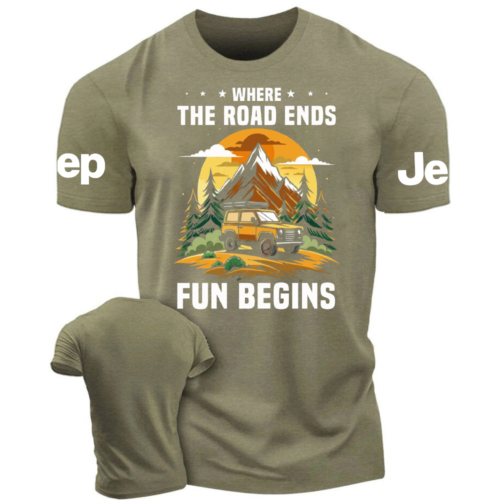 Where The Road Ends Fun Begins Jp T-Shirt