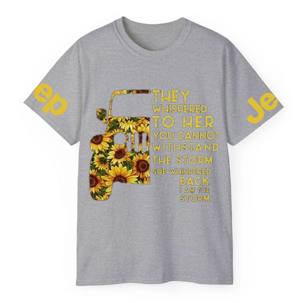 They Whispered To Her Sunflower Jp T-Shirt
