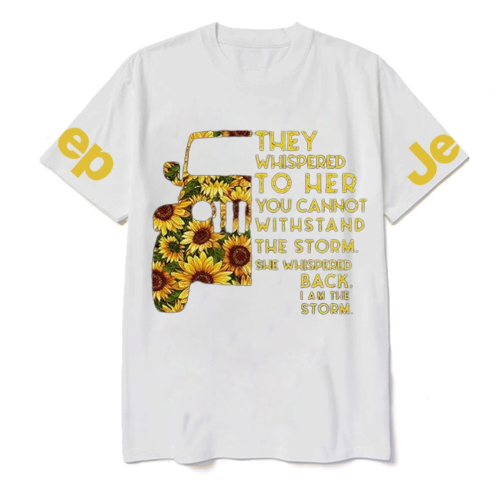 They Whispered To Her Sunflower Jp T-Shirt
