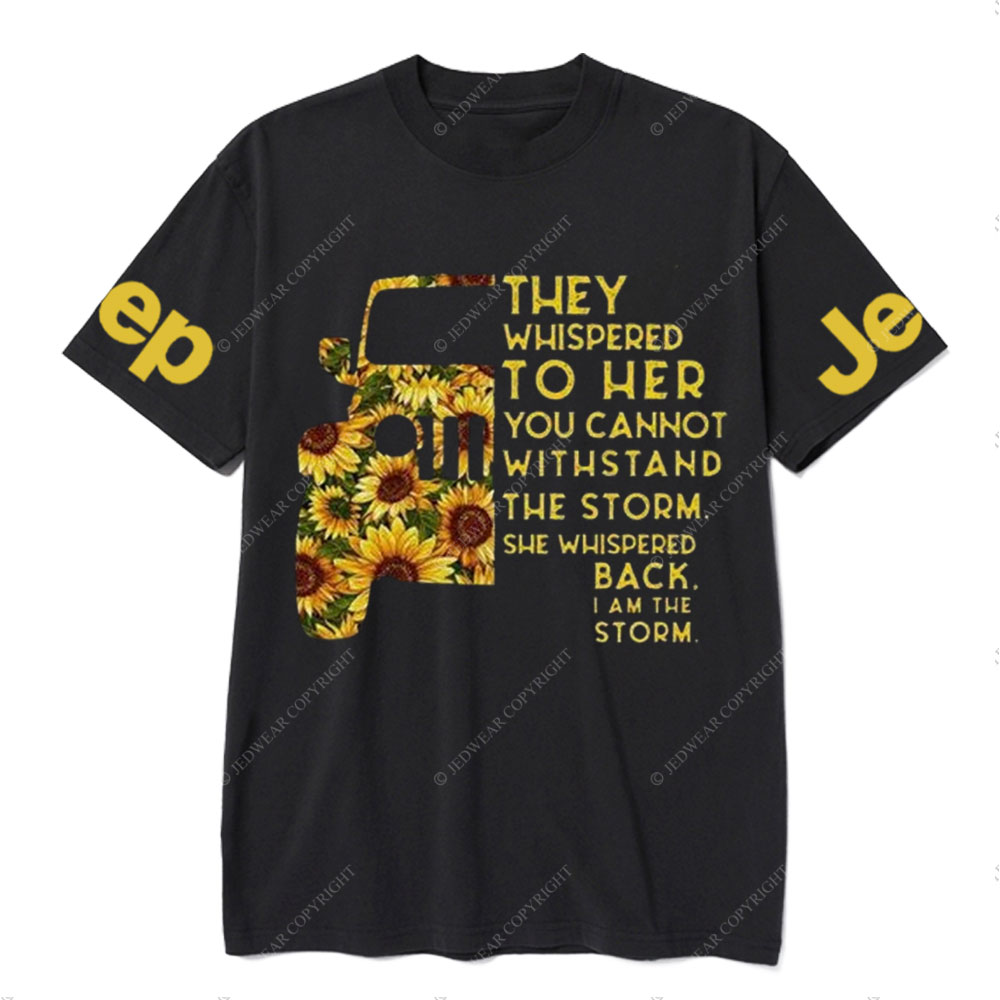 They Whispered To Her Sunflower Jp T-Shirt