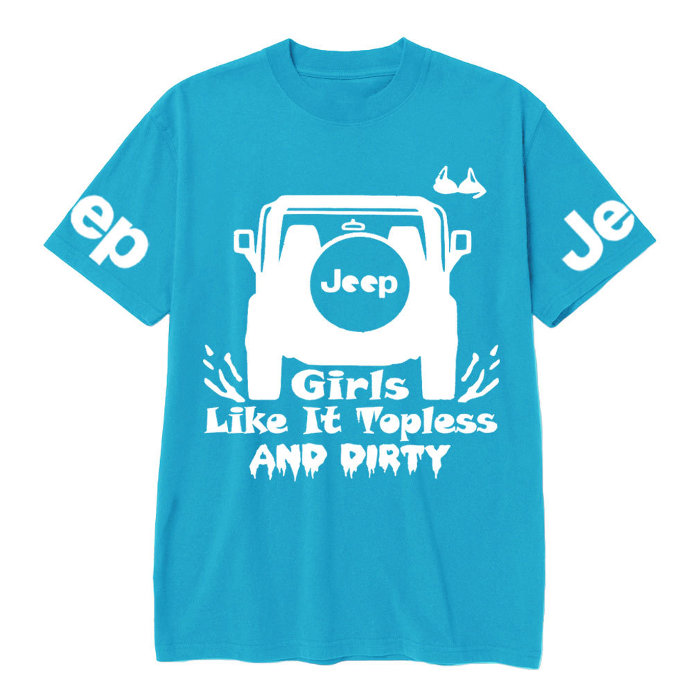Jp Girls Like It Topless and Dirty T-Shirt