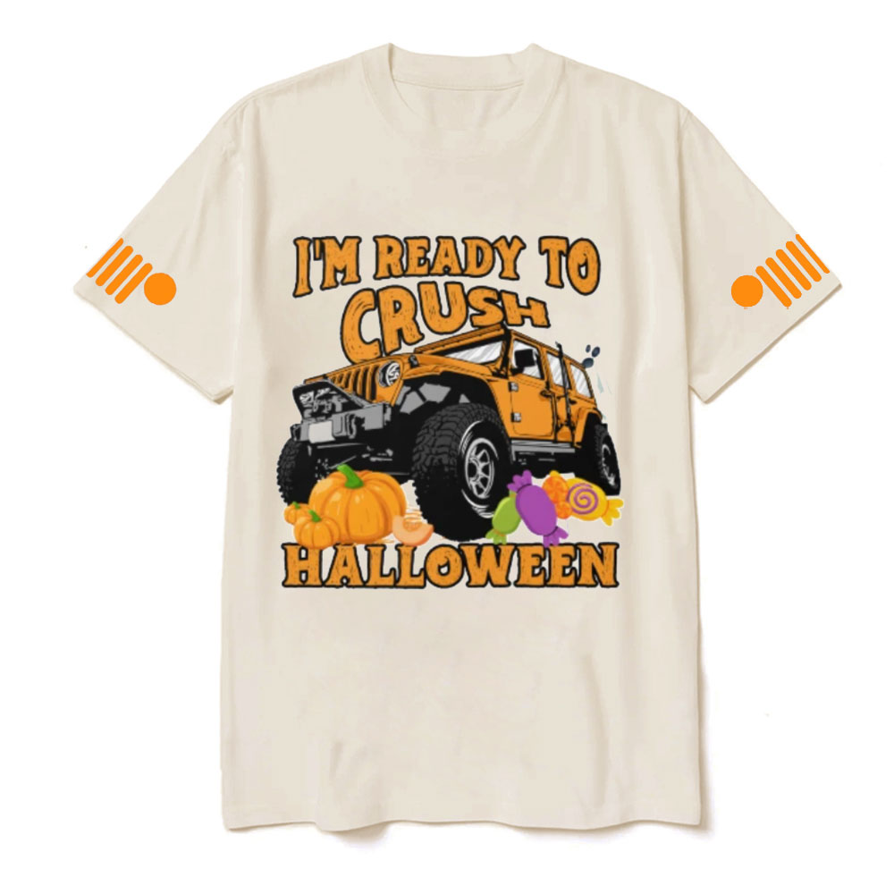 I’m Ready To Crush Halloween Day Pumpkin Jp T-shirt