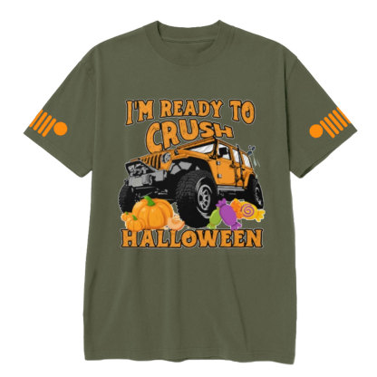 I’m Ready To Crush Halloween Day Pumpkin Jp T-shirt