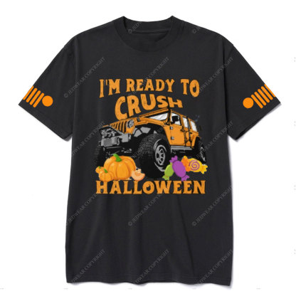 I’m Ready To Crush Halloween Day Pumpkin Jp T-shirt