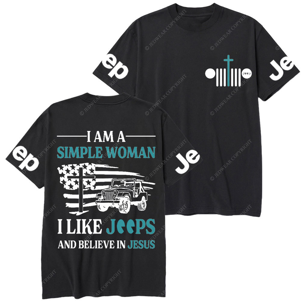 I Am A Simple Woman And Believe In Jesus Jp T-Shirt