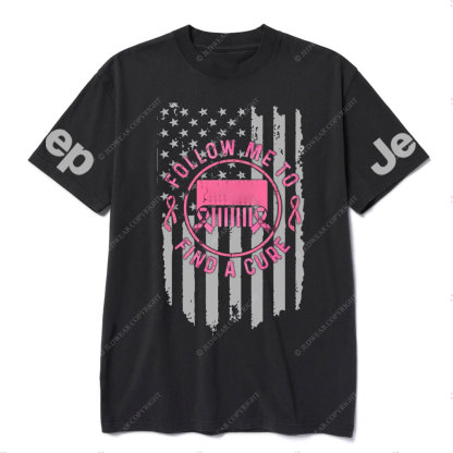 Breast Cancer Jp Follow Me and Find a cure Cance T-Shirt