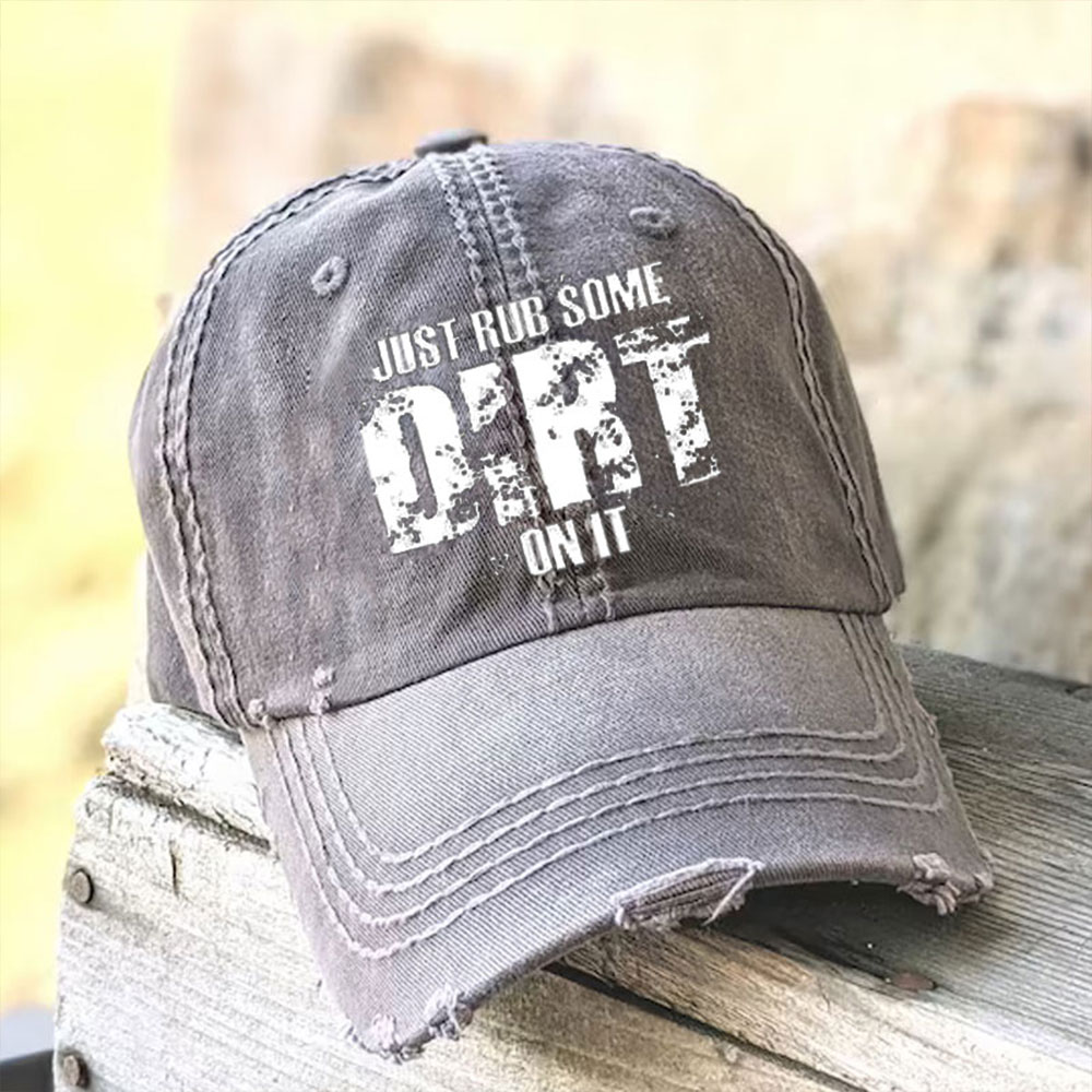 Just Rub Some Dirt On It Jp Spirit Baseball Cap